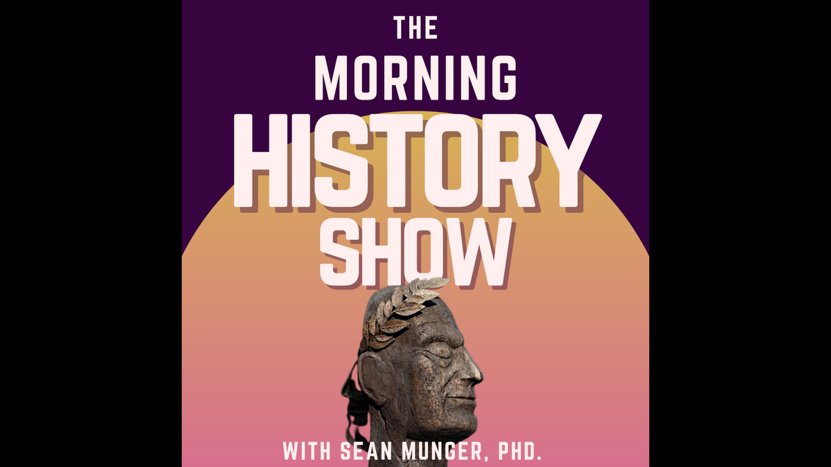 Introducing The Morning History Show.